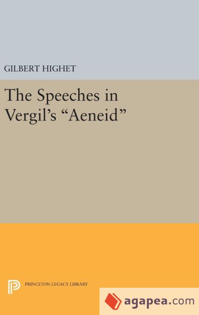 The Speeches in Vergilâ€™s Aeneid