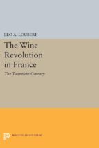 Portada de The Wine Revolution in France (Ebook)