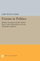 Portada de Unions in Politics (Ebook)