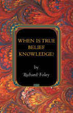 Portada de When Is True Belief Knowledge? (Ebook)