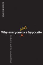 Portada de Why Everyone (Else) Is a Hypocrite (Ebook)