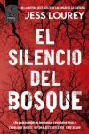 El Silencio Del Bosque
