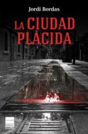 Portada de La ciudad plácida