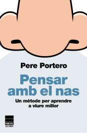 Portada de Pensar amb el nas: Un mètode per aprendre a viure millor