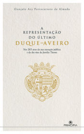 Portada de A Representação do Último Duque de Aveiro