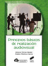 Principios básicos de realización audiovisual