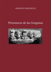 Portada de Prisioneros De Las Gorgonas (Ebook)