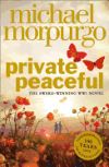 Private Peaceful. Michael Morpurgo