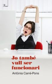 Portada de Jo també vull ser funcionari