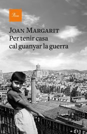 Portada de Per tenir casa cal guanyar la guerra