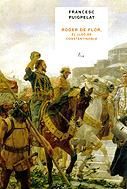 Portada de Roger de Flor, el Lle&oacute; de Constantinoble