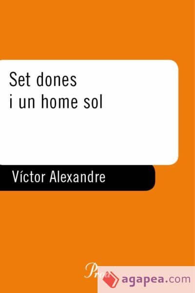 Set dones i un home sol