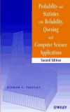 Probability and Statistics with Reliability, Queuing, and Computer Science Applications