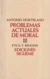 Problemas actuales de moral III