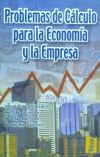 Problemas de cálculo para la economía y la empresa