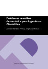 Problemas resueltos de mecánica para ingenieros: Cinemática