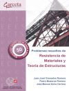 Problemas resueltos de resistencia de materiales y teoría