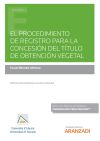 Procedimiento de registro para la obtenci?n del t?tulo de variedad vegetal, El