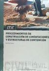 Procedimientos de construcci&oacute;n de cimentaciones y estructuras de contenci&oacute;n