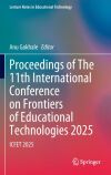 Proceedings of The 11th International Conference on Frontiers of Educational Technologies 2025