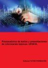 Procesadores de textos y presentaciones de informaci&oacute;n b&aacute;sicos. UF0510.