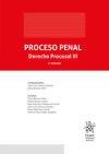 Proceso Penal. Derecho Procesal III 2ª Edición