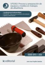 Portada de Proceso y preparación de equipos y medios en trabajos de albañilería. EOCB0209 (Ebook)