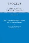 Proclus: Commentary on Plato's Timaeus: Volume 6, Book 5: Proclus on the Gods of Generation and the Creation of Humans