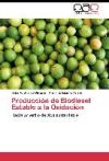 Producción de Biodiesel Estable a la Oxidación