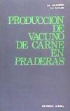 Producción de vacuno de carne en praderas