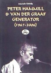 Portada de PETER HAMMIL & VAN DER GRAAF GENERATOR (1967-2006)