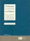 Producción y crisis ecológica. Los agentes sociales ante la problemática medioambiental