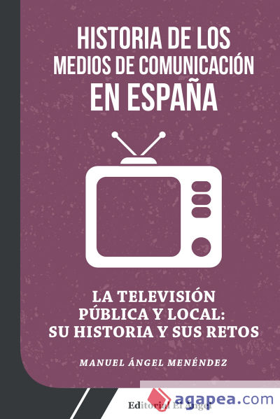 La television pública y local: su historia y sus retos