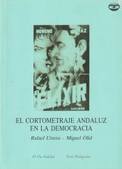 Portada de CORTOMETRAJE ANDALUZ EN LA DEMOCRACIA