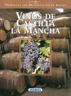 Productos con Denominación de Origen. Vinos de Castilla La Mancha