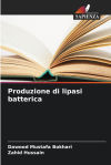 Produzione di lipasi batterica