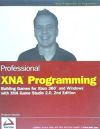 Professional XNA Game Programming For Xbox 360 and Windows 2nd Edition