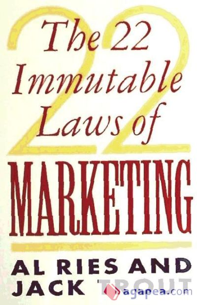 The 22 Immutable Laws of Marketing