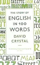 Portada de The Story of English in 100 Words