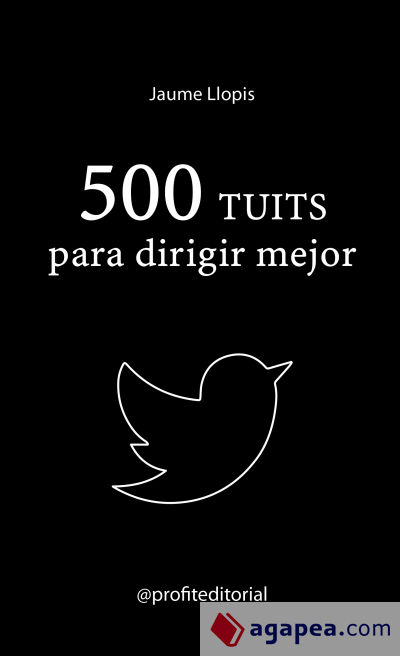 500 tuits para dirigir mejor