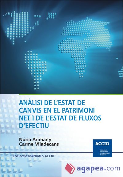 Anàlisi de l'estat de canvis en el patrimoni net i de l'estat de fluxos d'efectiu: Amb exercicis resolts