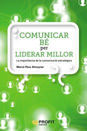Portada de Comunicar be per liderar millor
