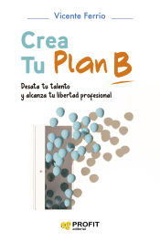 Portada de Crea tu Plan B