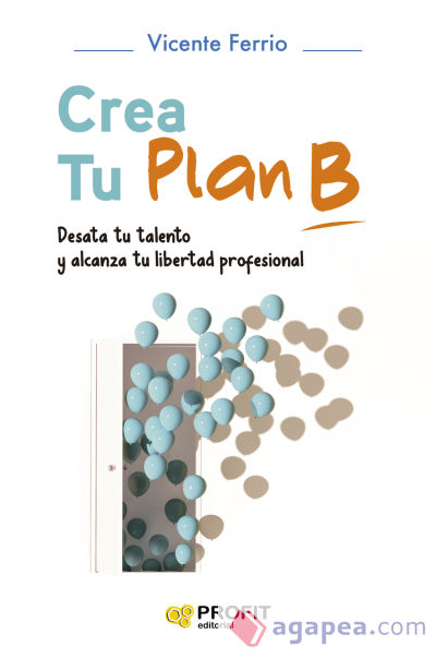 Crea tu Plan B