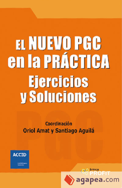 EL NUEVO PGC EN LA PRACTICA