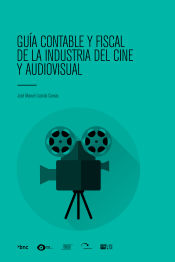 Portada de Guia contable y fiscal de la industria del cine y audiovisual