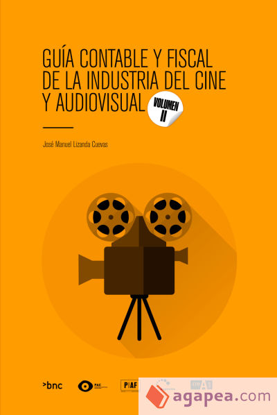 Guía contable y fiscal de la industria del cine y audiovisual