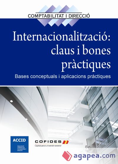 INTERNACIONALITZACIÓ: CLAUS I BONES PRÀCTIQUES: BASES CONCEPTUALS I APLICACIONS PRÀCTIQUES