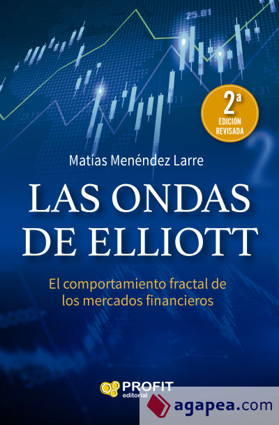 Las ondas de Elliott NE: El comportamiento fractal de los mercados financieros
