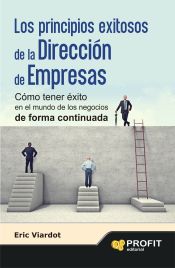 Portada de Los principios exitosos de la dirección de empresas